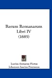 Rerum Romanarum Libri IV (1685) (Latin Edition)
