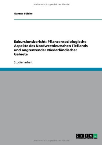 Exkursionsbericht: Pflanzensoziologische Aspekte des Nordwestdeutschen Tieflands und angrenzender Niederl�ndischer Gebiete
