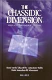 Chassidic Dimension Vol. 2