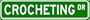 CROCHETING Street Sign ~ Custom Street Sign - Aluminum