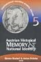 Austrian Historical Memory and National Identity (Contemporary Austrian Studies)