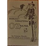 Bibliographia Oziana : a concise bibliographical checklist of the Oz books by L. Frank Baum and his successors / by Peter E. Hanff & Douglas G. Greene book cover