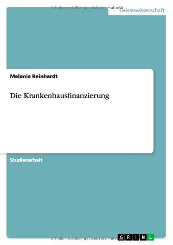Die Krankenhausfinanzierung (German Edition)