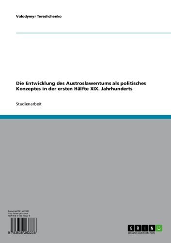 Die Entwicklung des Austroslawentums als politisches Konzeptes in der ersten Hälfte XIX. Jahrhunderts (German Edition)