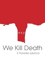 We Kill Death 