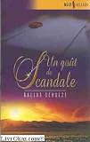 Un gout de scandale
