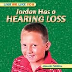 Jordan Has a Hearing Loss