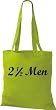 Stoffbeutel 2 1/2 Men diverse Farben