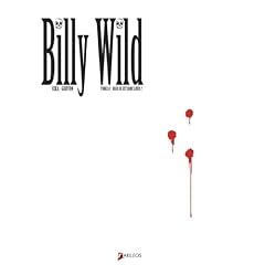 Billy Wild, Tome 1 : Mais o� est donc Linus ?