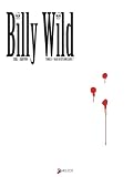 Billy Wild, Tome 1 : Mais o� est donc Linus ?