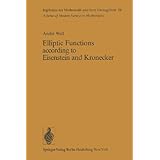 elliptic functions according to eisenstein and kronecker