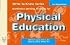 Write to Know: Nonfiction Writing Prompts for Elementary Physical Education (Write to Know)