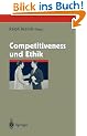 Competitiveness und Ethik (Herausforderungen an das Management)