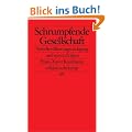 Schrumpfende Gesellschaft: Vom Bev�lkerungsr�ckgang und seinen Folgen