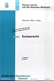 Europarecht: Unter Ber�cksichtigung des Lissabon-Urteils des BVerfG - Karl E. Hemmer