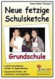 Neue fetzige Schulsketche / Grundschule - Hans-Peter Tiemann