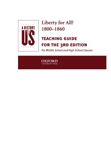 a history of us liberty for all 1800 1860 teaching guide history of us