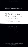 Towards a Fiqh for Minorities (Occasional Papers)