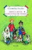 Berta y Buha, cuidadoras de perros / Berta and Buha, Caretakers of Dogs (Las Tres Edades/ the Three Ages)