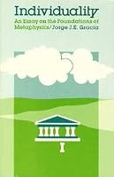 Individuality: An Essay on the Foundations of Metaphysics (Suny Series in Philosophy)