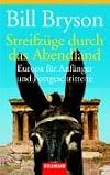 Streifzüge durch das Abendland. Europa für Anfänger und Fortgeschrittene.