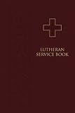 Download Lutheran Service Book: Pew Edition