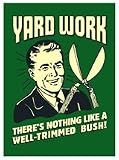 Retro Spoofs Yard Work Well Trimmed Bush Magnet CM522