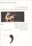 La soglia della sostenibilità ovvero quello che il Pil non dice (Virgola)