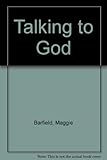Talking to God
