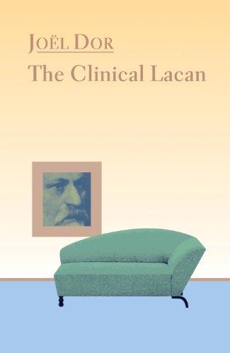 Clinical Lacan (Lacanian Clincial Field)