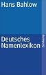 Deutsches Namenlexikon: Familien- und Vornamen nach Ursprung und Sinn erkl�rt (suhrkamp taschenbuch)