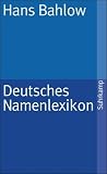 Deutsches Namenlexikon: Familien- und Vornamen nach Ursprung und Sinn erkl�rt (suhrkamp taschenbuch)