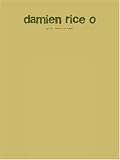 Damien Rice O: Guitar Tablature Vocal (Gtab)