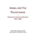 Israel and The Palestinians: Webster's Timeline History, 1953 - 2007