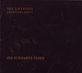 Grabsteinland IV-die Schwarze Feder (Ltd.ed.)