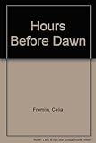 The hours before dawn