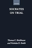 Socrates On Trial (Clarendon Paperbacks)