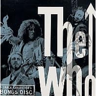 Click here to buy 4 Track Collectors Bonus Disc (4 Rare Tracks Cd Single) by  The Who, Who, Pete Townshend, Roger daltrey, and John Entwistle .