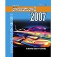 Microsoft Excel 2007 Windows XP Level 2-Text ONLY by Denise Seguin