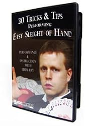 30 Tricks & Tips Performing Easy Sleight of Hand - Performance and Instruction with Eddy Ray