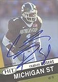 Charles Rogers, Michigan State Spartans - Detroit Lions, 2003 Sage Hit Autographed Card