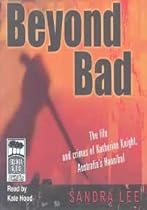 Beyond Bad Beyond Bad