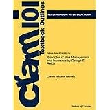 Outlines & Highlights for Principles of Risk Management and Insurance by George E. Rejda, ISBN: 9780136117025 (Cram101 Textbook Reviews)'