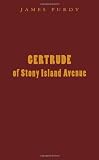 Gertrude of Stony Island Avenue