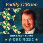 PADDY O BRIEN : SINCERELY YOUR