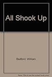 All shook up