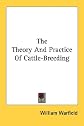 The theory and practice of cattle-breeding