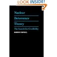 Nuclear Deterrence Theory: The Search for Credibility