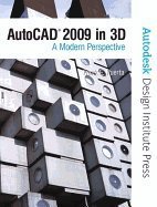 AutoCAD 2009 In 3D: A Modern Perspective