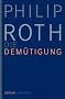 Die Dem�tigung: Roman